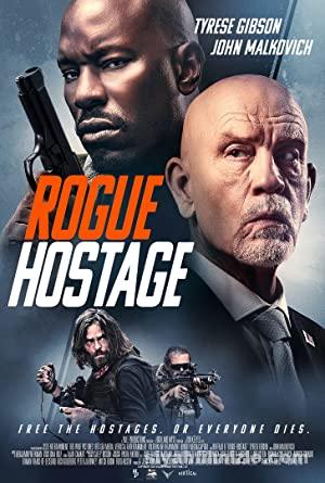 Rogue Hostage 2021 Filmi Türkçe Dublaj Altyazılı Full izle