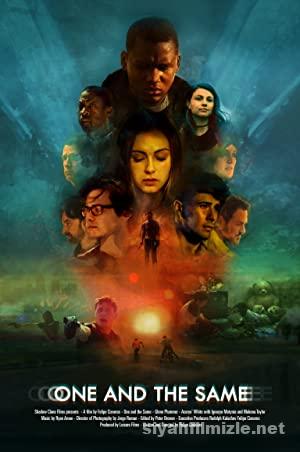 One and the Same 2021 Filmi Türkçe Dublaj Altyazılı izle