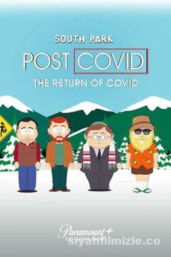 South Park: Post Covid The Return of Covid 2021 Filmi izle