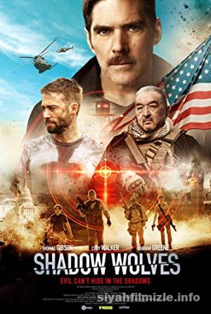 Gölge Kurtlar 2019 Filmi Türkçe Dublaj Altyazılı Full izle