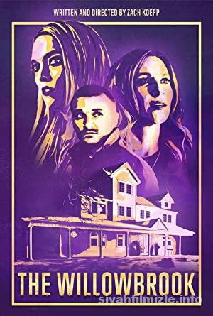 The Willowbrook 2022 Filmi Türkçe Dublaj Altyazılı Full izle