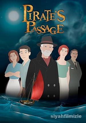 Pirate’s Passage 2015 Filmi Türkçe Dublaj Altyazılı izle