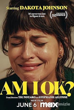 Am I OK? 2022 Filmi Türkçe Dublaj Altyazılı Full izle