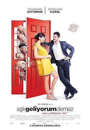 Aşk Geliyorum Demez 2009 Yerli Filmi Full Sansürsüz izle