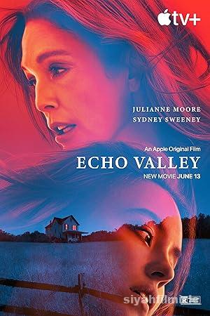 Echo Valley 2025 Filmi Türkçe Dublaj Altyazılı Full izle