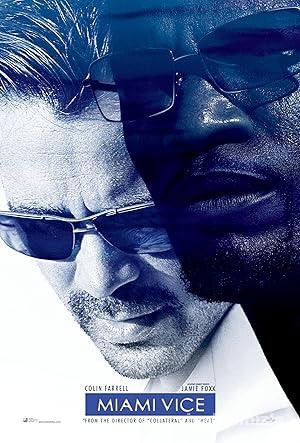 Miami Vice 2006 Filmi Türkçe Dublaj Altyazılı Full izle