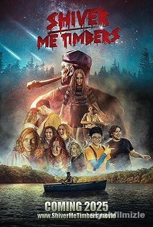 Shiver Me Timbers 2025 Filmi Türkçe Dublaj Altyazılı izle