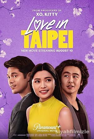 Taipei’de Aşk 2023 Filmi Türkçe Dublaj Altyazılı Full izle