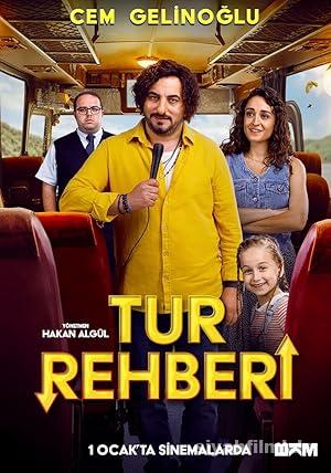 Tur Rehberi 2025 Yerli Filmi Full Sansürsüz izle