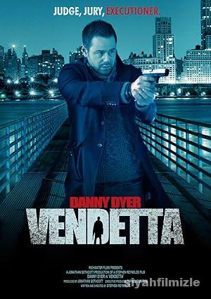 Vendetta 2013 Filmi Türkçe Dublaj Altyazılı Full izle