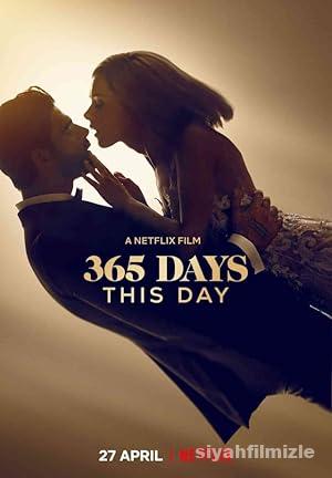 365 Gün Bugün 2022 Filmi Türkçe Dublaj Altyazılı Full izle