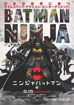 Batman Ninja 2018 Filmi Türkçe Dublaj Altyazılı Full izle
