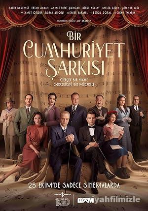 Bir Cumhuriyet Şarkısı 2024 Yerli Filmi Full Sansürsüz izle