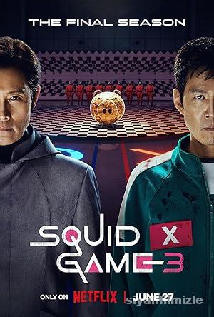 Squid Game 3. Sezon izle Türkçe Dublaj Altyazılı Full